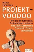E-Book (epub) Projekt-Voodoo® von Bianca Fuhrmann