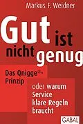 E-Book (epub) Gut ist nicht genug von Markus F. Weidner