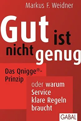 E-Book (epub) Gut ist nicht genug von Markus F. Weidner