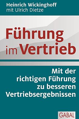 E-Book (epub) Führung im Vertrieb von Heinrich Wickinghoff