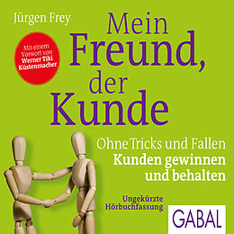Audio Download Mein Freund, der Kunde von Frey, Jürgen