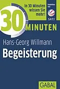 E-Book (epub) 30 Minuten Begeisterung von Hans-Georg Willmann