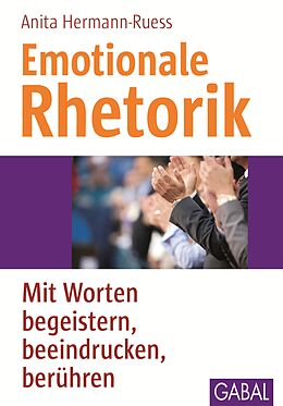 E-Book (epub) Emotionale Rhetorik von Anita Hermann-Ruess