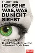 E-Book (pdf) Ich sehe was, was du nicht siehst von Frauke Ion