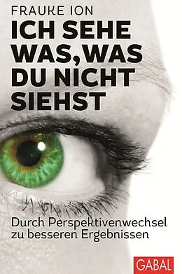 E-Book (epub) Ich sehe was, was du nicht siehst von Frauke Ion