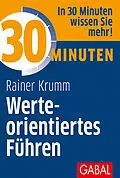 E-Book (pdf) 30 Minuten Werteorientiertes Führen von Rainer Krumm