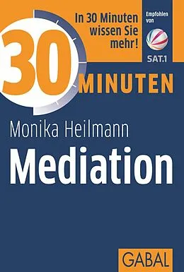 E-Book (pdf) 30 Minuten Mediation von Monika Heilmann