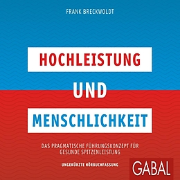 Audio Download Hochleistung und Menschlichkeit von Breckwoldt, Frank