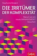E-Book (epub) Die Irrtümer der Komplexität von Stephanie Borgert