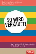 E-Book (epub) So wird verkauft! von Franziska Brandt-Biesler, Rainer Krumm