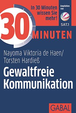 E-Book (pdf) 30 Minuten Gewaltfreie Kommunikation von Nayoma Viktoria de Hean, Torsten Hardieß