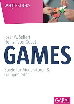 E-Book (epub) Games von Josef W. Seifert, Heinz-Peter Göbel