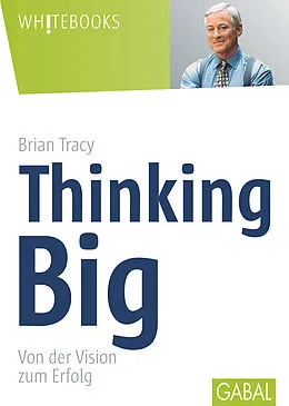 E-Book (epub) Thinking Big von Brian Tracy
