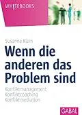 E-Book (epub) Wenn die anderen das Problem sind von Susanne Klein