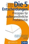 E-Book (epub) Die 5 Entscheidungen von Kory Kogon, Adam Merrill, Leena Rinne