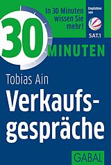 E-Book (epub) 30 Minuten Verkaufsgespräche von Tobias Ain