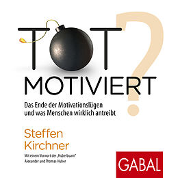 Audio Download Totmotiviert? von Kirchner, Steffen