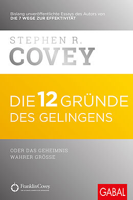 E-Book (epub) Die 12 Gründe des Gelingens von Stephen R. Covey
