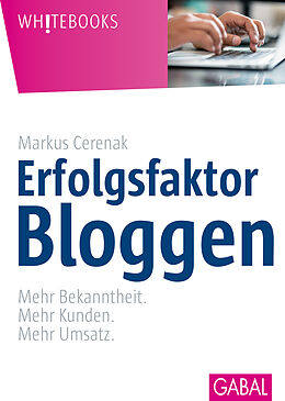 E-Book (pdf) Erfolgsfaktor Bloggen von Markus Cerenak