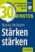 E-Book (pdf) 30 Minuten Stärken stärken von Monika Heilmann