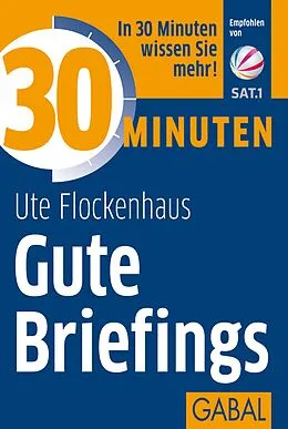 E-Book (pdf) 30 Minuten Gute Briefings von Ute Flockenhaus