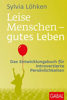 E-Book (epub) Leise Menschen  gutes Leben von Sylvia Löhken
