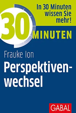 E-Book (pdf) 30 Minuten Perspektivenwechsel von Frauke Ion