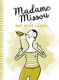 E-Book (pdf) Madame Missou hat gute Laune von Madame Missou