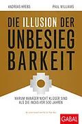 E-Book (pdf) Die Illusion der Unbesiegbarkeit von Paul Williams, Andreas Krebs