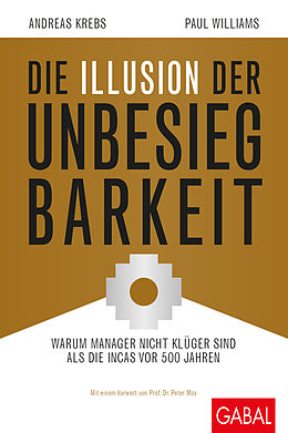 E-Book (pdf) Die Illusion der Unbesiegbarkeit von Paul Williams, Andreas Krebs