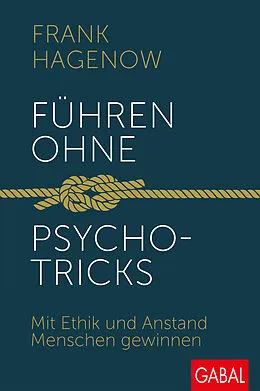 E-Book (pdf) Führen ohne Psychotricks von Frank Hagenow