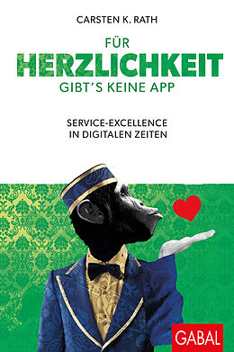 E-Book (epub) Für Herzlichkeit gibt's keine App von Carsten K. Rath