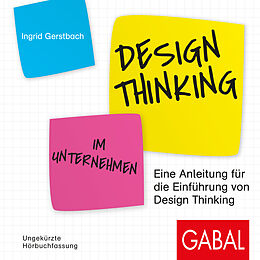 Audio Download Design Thinking im Unternehmen von Gerstbach, Ingrid