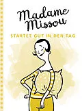 E-Book (pdf) Madame Missou startet gut in den Tag von Madame Missou