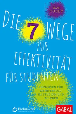 E-Book (pdf) Die 7 Wege zur Effektivität für Studenten von Sean Covey