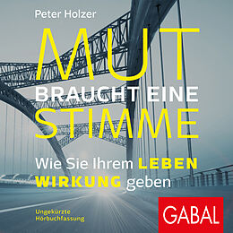 Audio Download Mut braucht eine Stimme von Holzer, Peter