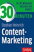 E-Book (epub) 30 Minuten Content-Marketing von Stephan Heinrich