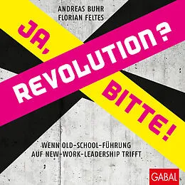 E-Book (epub) Revolution? Ja, bitte! von Andreas Buhr, Florian Feltes