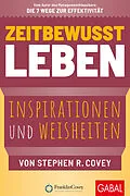E-Book (epub) Zeitbewusst leben von Stephen R. Covey