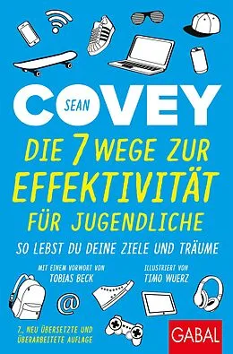 E-Book (pdf) Die 7 Wege zur Effektivität für Jugendliche von Sean Covey