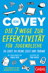 E-Book (epub) Die 7 Wege zur Effektivität für Jugendliche von Sean Covey