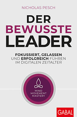 E-Book (pdf) Der bewusste Leader von Nicholas Pesch