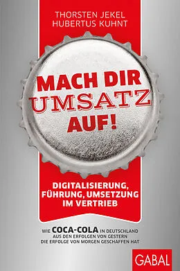 E-Book (pdf) Mach dir Umsatz auf! von Thorsten Jekel, Hubertus Kuhnt