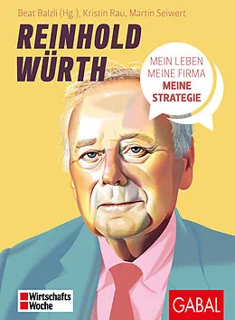 E-Book (epub) Reinhold Würth von Kristin Rau, Martin Seiwert