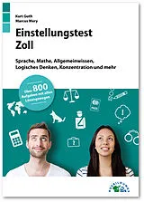 Kartonierter Einband Einstellungstest Zoll von Kurt Guth, Marcus Mery, Andreas Mohr