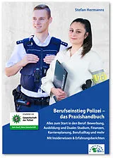 Kartonierter Einband (Kt) Berufseinstieg Polizei  das Praxishandbuch von Stefan Hermanns
