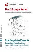 E-Book (pdf) Interdisziplinäre Konzepte: Akademisches Schreiben in den Natur- und Ingenieurwissenschaften von Michael Lichtlein, Regina Graßmann, Cornelia Czapla