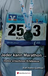 Kartonierter Einband Jeder kann Marathon von Karl-Heinz Geittner