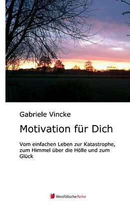 Fester Einband Motivation für dich von Gabriele Vincke