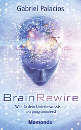 Fester Einband BrainRewire von Gabriel Palacios